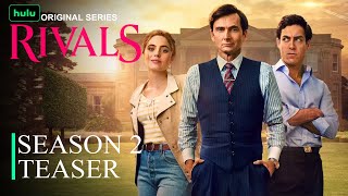 Rivals Season 2 Teaser | Rivals | SEASON 2 | Hulu Release Date | TEASER