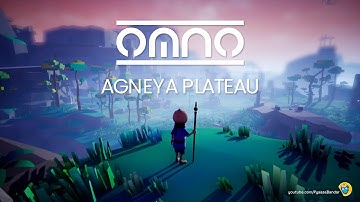Omno - Walkthrough [ 2 - AGNEYA PLATEAU ]