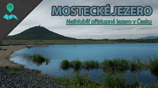 MOSTECKÉ JEZERO | Větší než Máchovo jezero