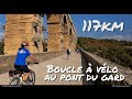 Boucle  vlo au pont du gard 117km