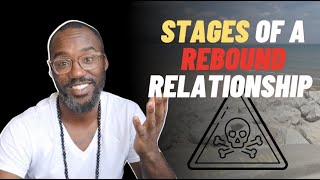 Here are the 6 STAGES of a rebound relationship? | Coach Court