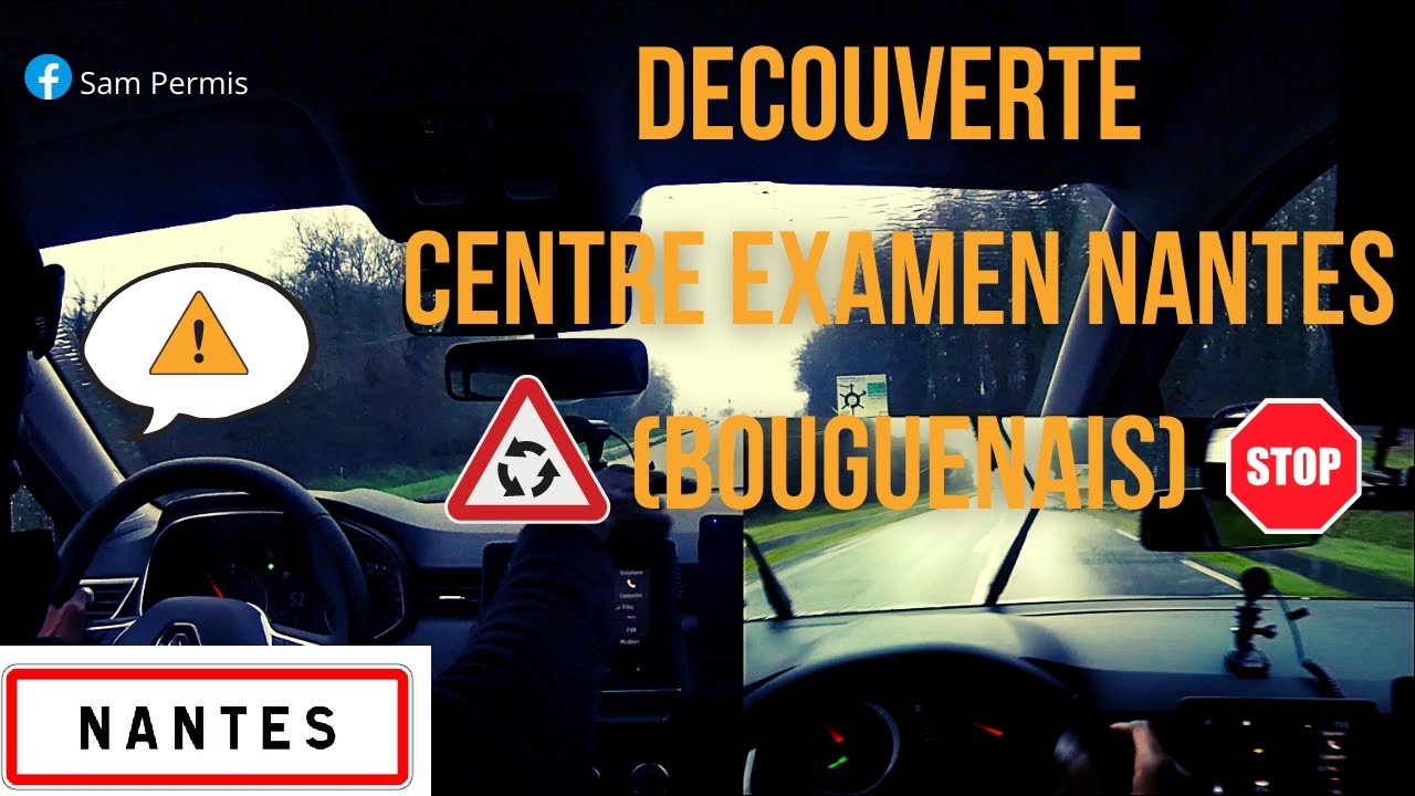 Découverte Centre Examen Nantes (Bouguenais) Permis 2021