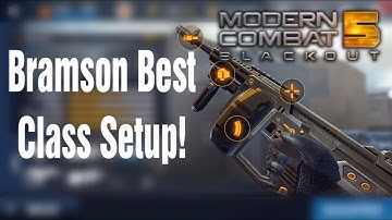 Modern Combat 5: Blackout: Bramson Best Class Setup!