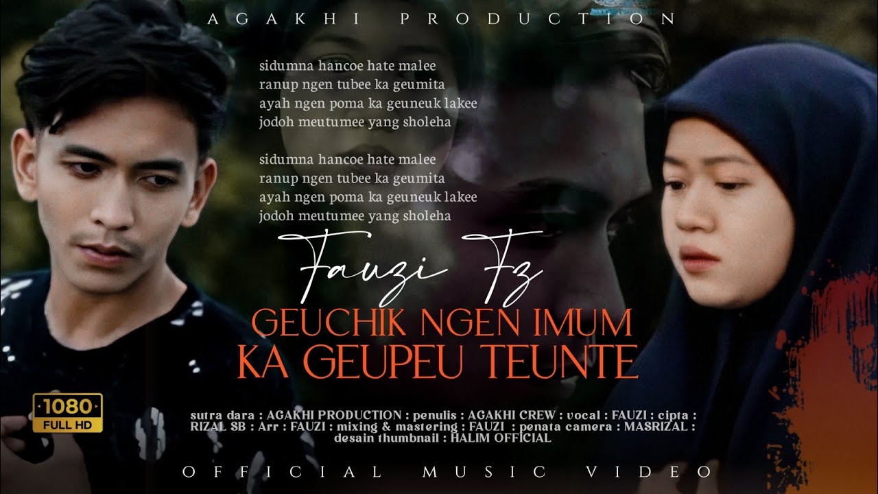 GEUCHIK NGON IMUM KA GEU PEU TEUNTEE - FAUZI FŹ (Official Musik Video)