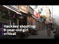 Hackney 9yearold girl fighting for her life after quadruple shooting