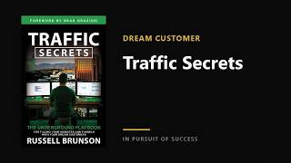TRAFFIC SECRETS (Russell Brunson) | Summary: Mastering Customer Understanding for Traffic Generation