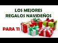 LOS MEJORES REGALOS NAVIDEÑOS