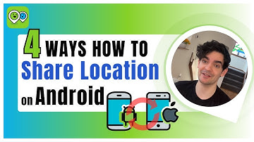 4 ways share location on Android: A Step-by-Step Tutorial（2024）