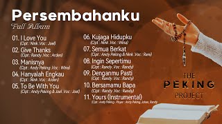 The Peking Project  Persembahanku  Album