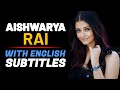AISHWARYA RAI: Emotional Speech | English Speech | English Speech with Subtitles