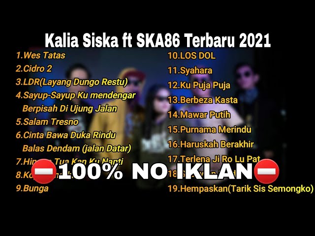 Wes Tatas | Kalia Siska Ft DJ Kentrunk SKA86 FULL Album Terbaik dan Terbaru 2021 Tanpa Iklan 100% class=