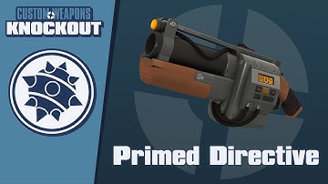 TF2C: Custom Weapons: Knockout Demonstration - Primed Directive