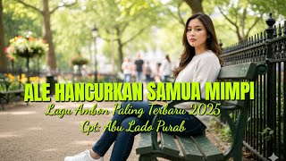 Lagu Ambon Paling Terbaru 2025 