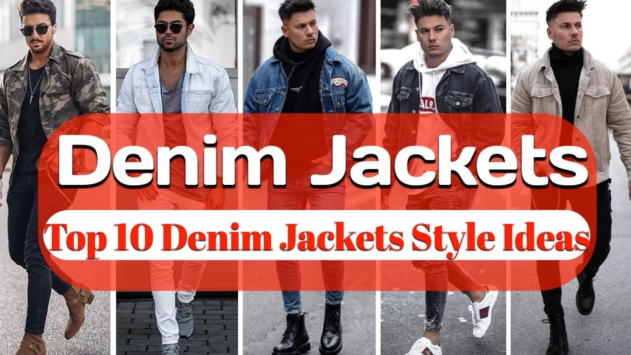 Top 10 Denim Jackets Outfit Ideas, Denim Jackets