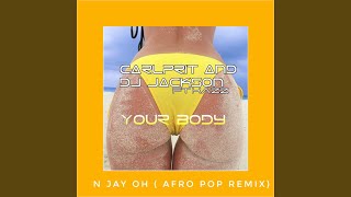 Your Body (Feat. Dj Jackson & Kazz)