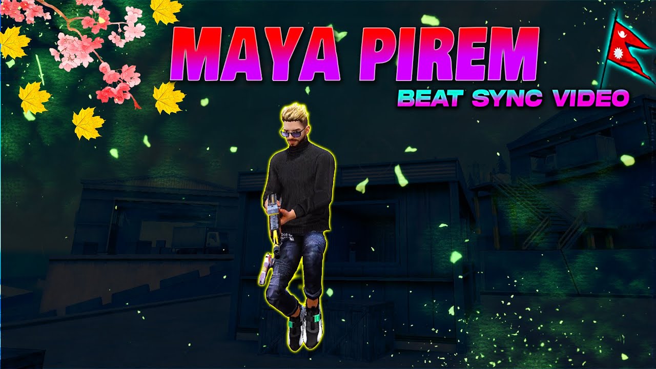 Maya Pirem   Beat Sync  Freefire Best Edited