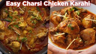 Easy & Delicious Chicken Karahi Recipe