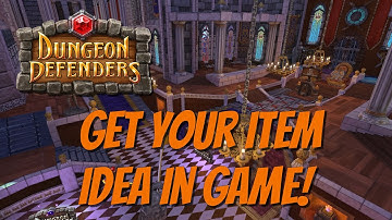 Design Your Own Dungeon Defenders Item!