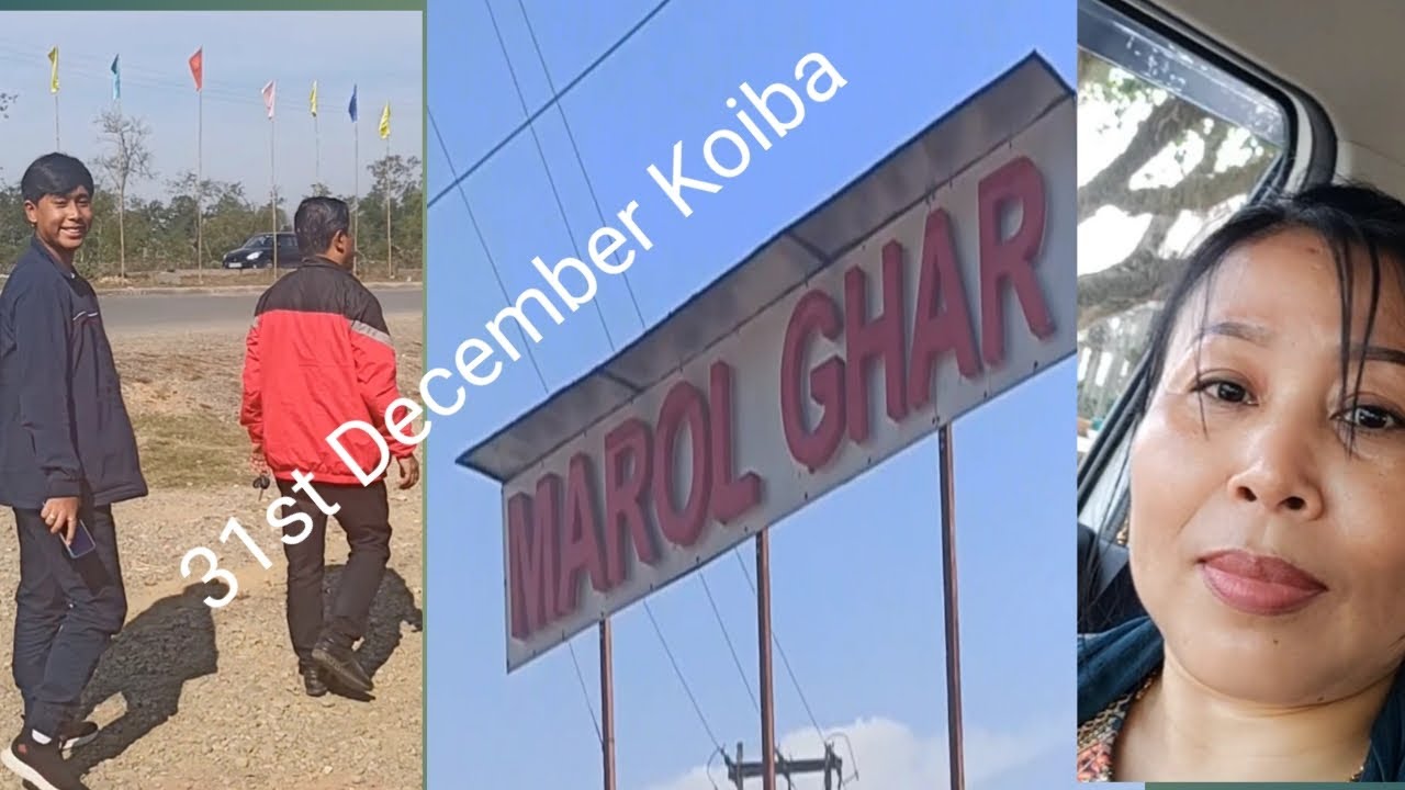 31st December Koiba Chatlure || Bajarsu Toure || Marol Ghar dasu Changure