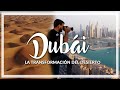 Dubai la transformacin del desierto  programa contacto