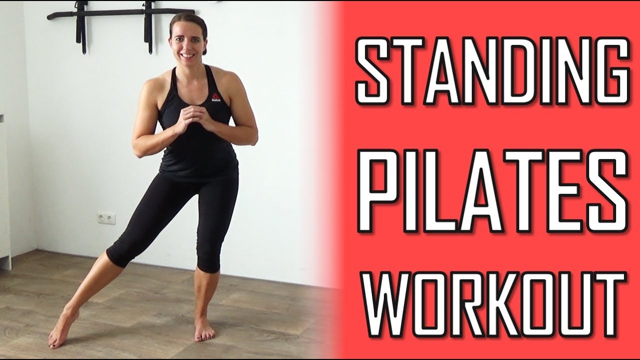 20 Minute Standing Pilates Workout for Toning Muscles – At home with No  Equipment 