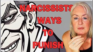 14 Ways A Narcissist Will Punish You