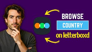 How to Browse Films by Country on Letterboxd (FAST Method)