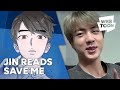 Jin Reacts to THE MOST BEAUTIFUL MOMENT IN LIFE Pt.0 [SAVE ME] | WEBTOON