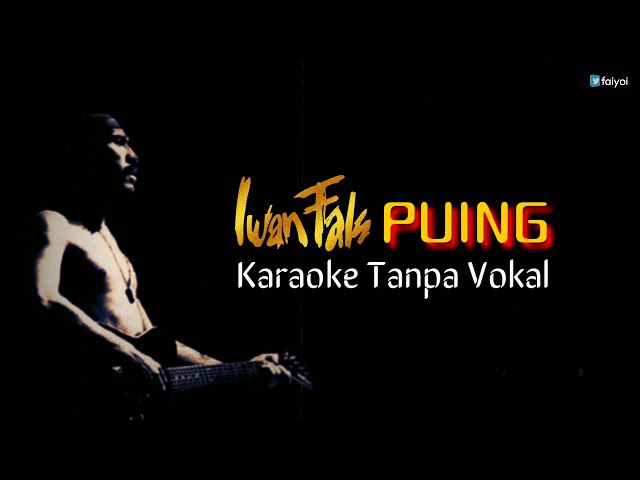 Iwan Fals - Puing ( Karaoke No Vocal ) class=