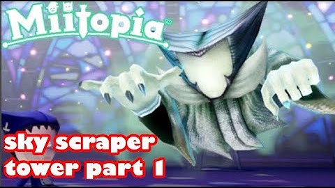 Miitopia nintendo switch gameplay walkthrough sky scraper part 1 villian phantom of evil