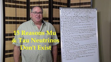 15 Reasons Mu and Tau Neutrinos Don
