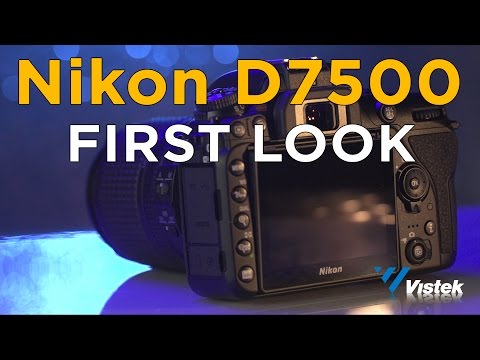 NIKON D7500 - FIRST LOOK