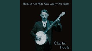 Video thumbnail of "Charlie Poole - Take a Drink On Me"