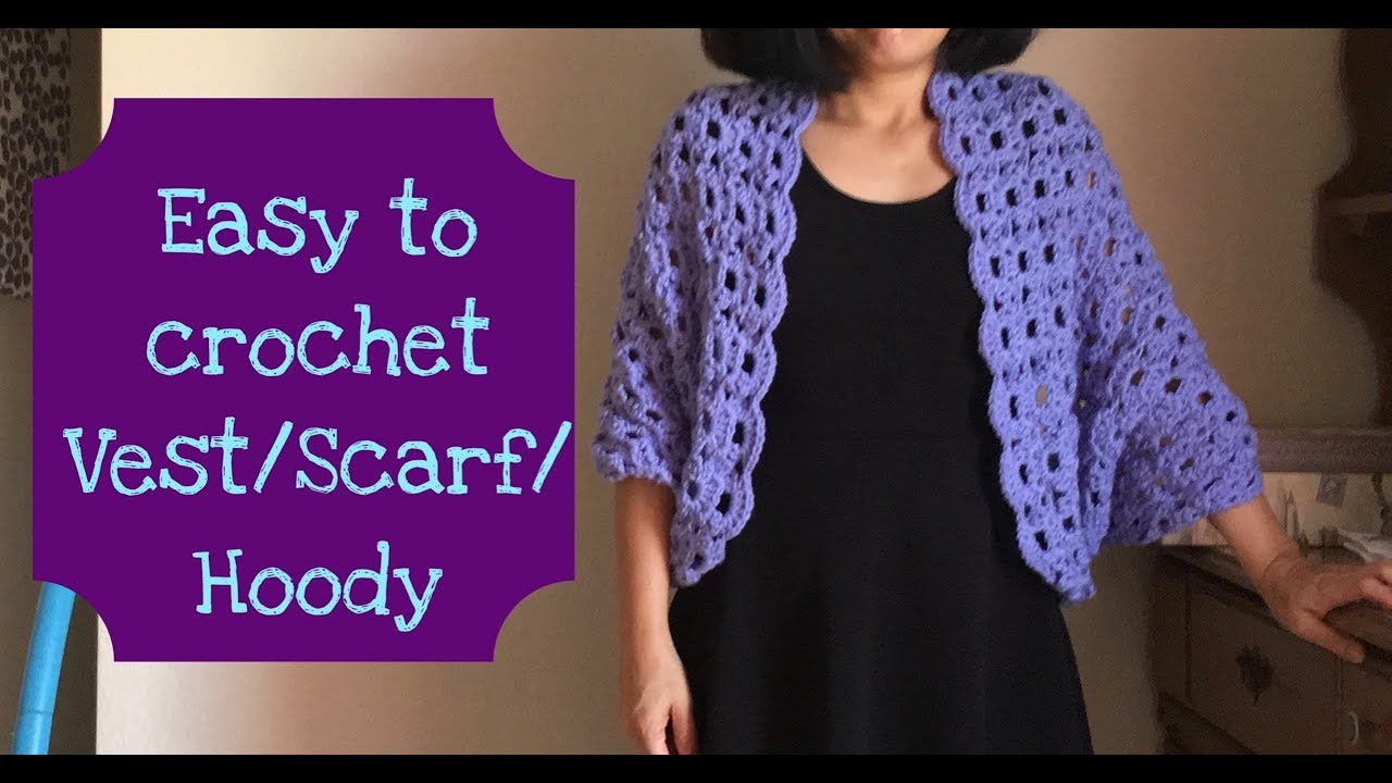 Easy to crochet Vest/Scarf/Hoody - YouTube