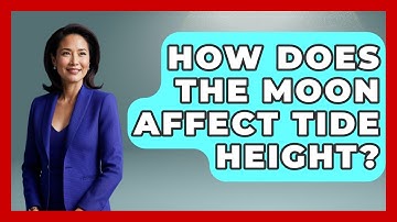 How Does The Moon Affect Tide Height? - Weather Watchdog
