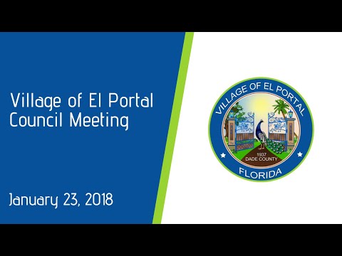 Village of El Portal Council Meeting January 23, 2018