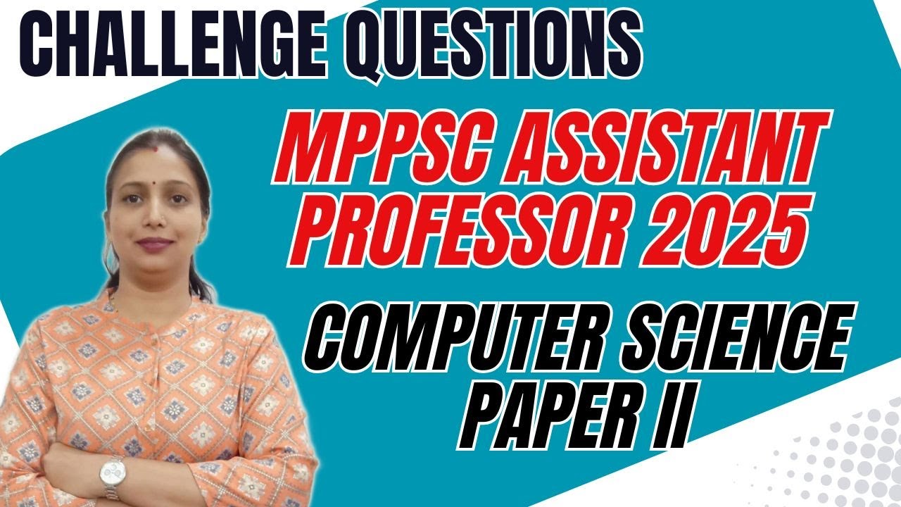 MPPSC 2026| Assistant Professor | Computer Science |Challenge Questions ...