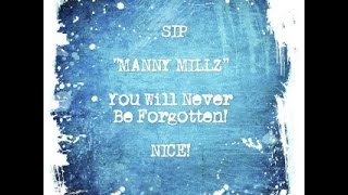 NICE words 2 MANNY MILLZ SIP