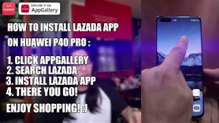 HOW TO DOWNLOAD LAZADA APP VIA APPGALLERY USING P40 PRO : 4 EASY STEPS! screenshot 3