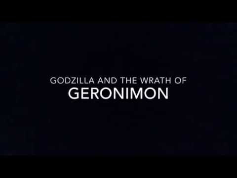 Godzilla and the Wrath of Geronimon part 1