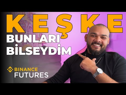 Sıfırdan Binance Futures Eğitimi | Kaldıraçlı İşlem Taktikleri Nelerdir | 2023 Rehber | Püf Noktalar