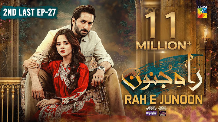 Rah e Junoon - 2nd Last Ep 27 [CC] 16 May 24 Sponsored By Happilac Paints & Nisa Collagen Booster