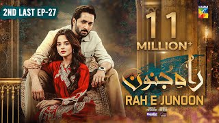 Rah E Junoon - 2Nd Last Ep 27 Cc 16 May 24 Sponsored By Happilac Paints Nisa Collagen Booster