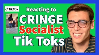 Reacting to Socialist Tik Toks (WARNING: Cringe)