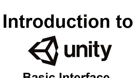 Introduction to Unity 3D - Main interface