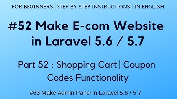 #52 Make E-com website in Laravel 5.6 | Shopping Cart | Coupon Codes Functionality