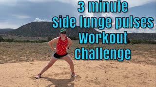 3 Minute Side Lunge Pulses Workout Challenge