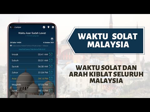 Semak Waktu Solat & Buka Puasa Serta Arah Kiblat Melalui Aplikasi Waktu Solat Malaysia