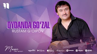 Rustam G'oipov - Oydanda go'zal (audio)