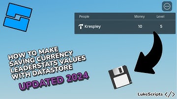 How To Make Saving Currencies Using DataStore In Roblox Studio UPDATED 2024 \\ LukeScripts
